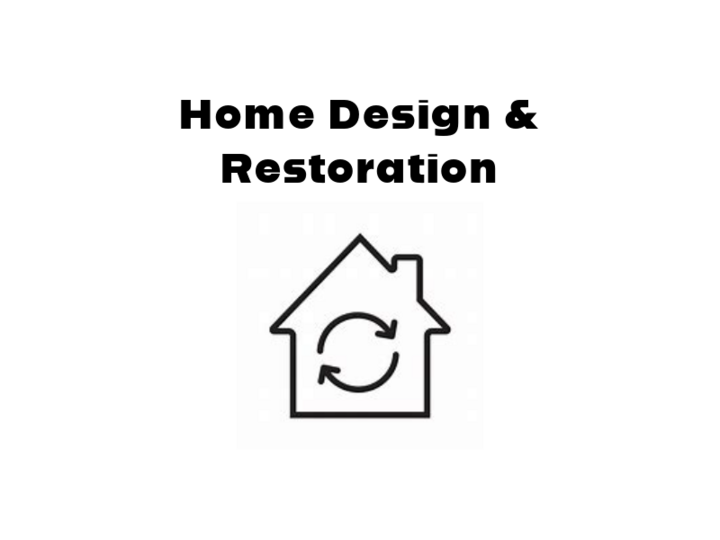 Home Design & Restoration