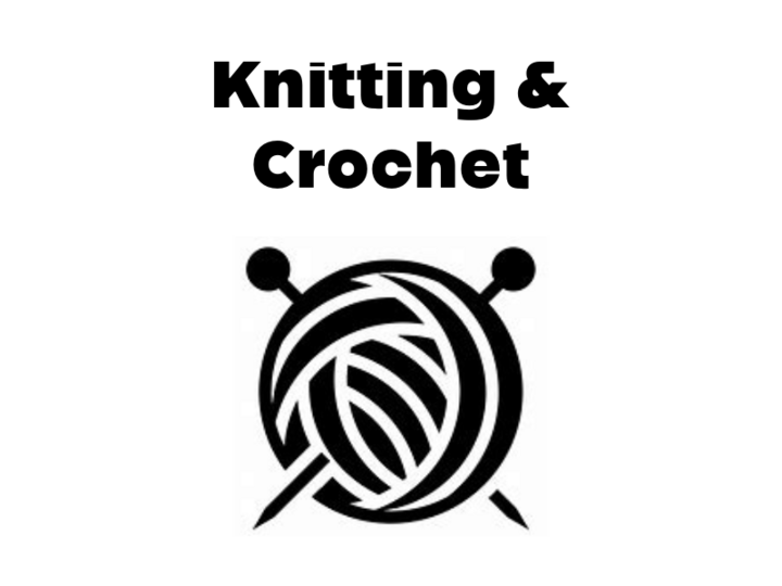 Knitting and Crochet