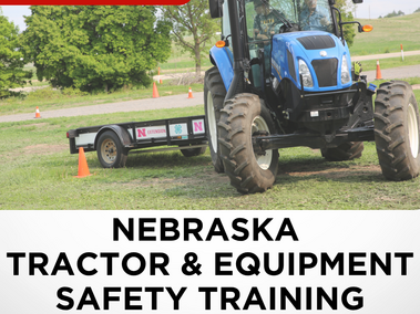 Blue tractor towing a trailer on grass with training cones; Nebraska safety training text below.