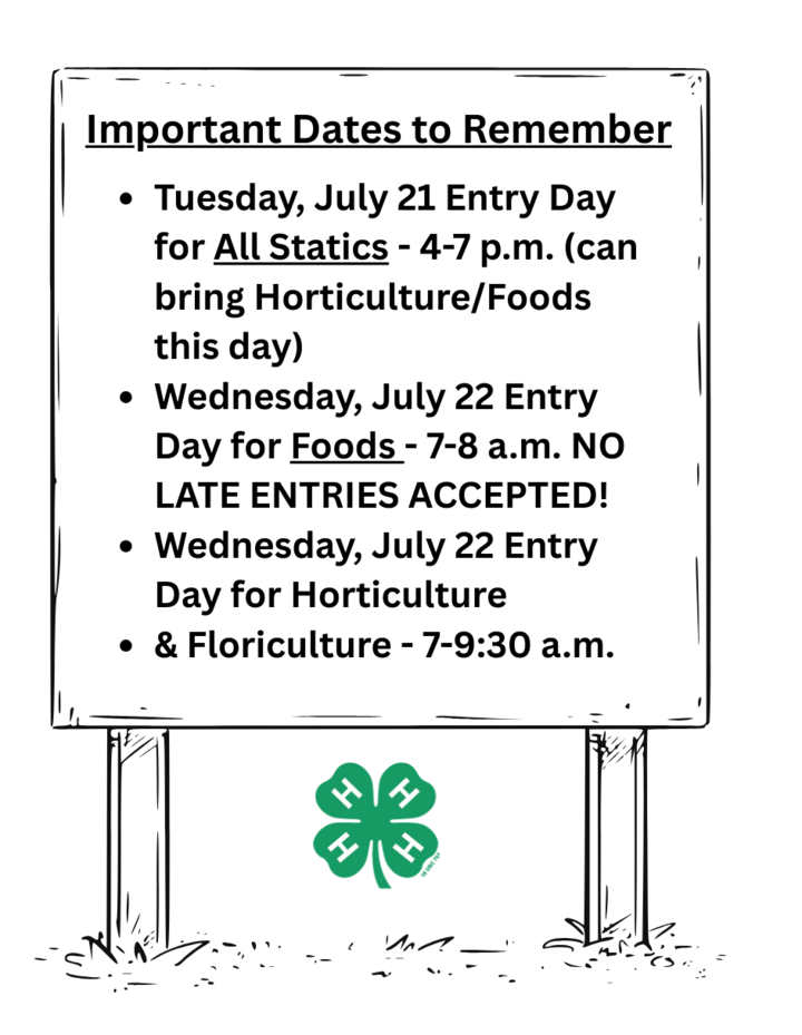Sign with important dates to remember for Buffalo County 4-H Static Exhbitors