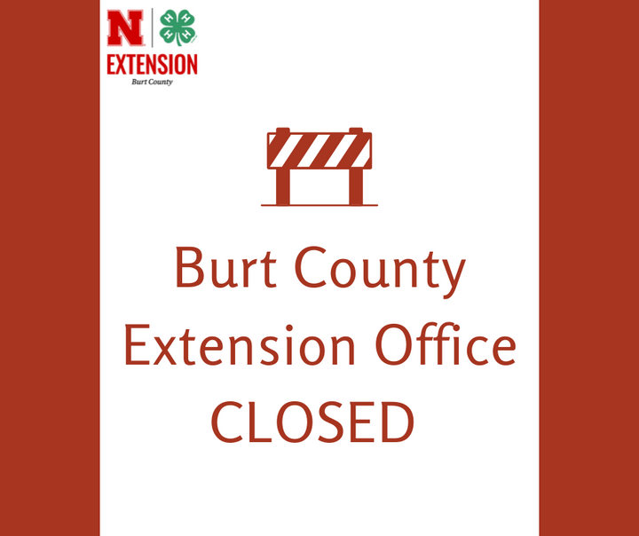 Burt County extension office closed graphic