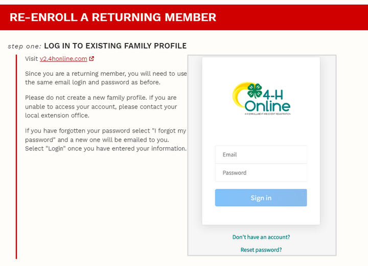Re-Enrolling a 4-H Member: Log into exisitng family profile. 