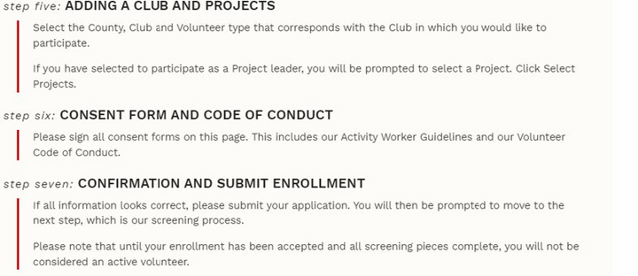Returning 4-H Volunteer - Add a club and projects. Sign consent and code of conduct. Confirm enrollment. 