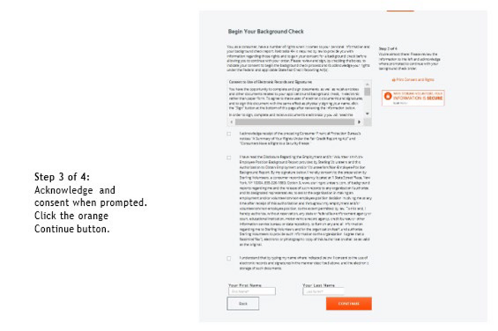 New and Returning Volunteers - Acknowledge and consent when prompted. 