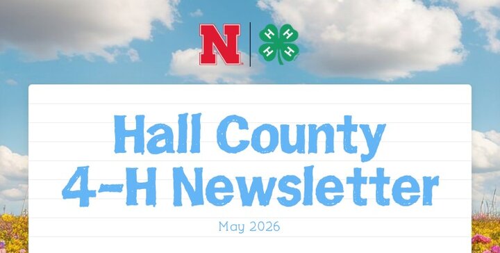 Hall County 4-H Newsletter, May 2026, with Nebraska and 4-H logos above text.