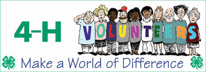 4-H Volunteers, with Volunteers spelled on t-shirts people are wearing and below that four leaf clover with Make a World of Difference followed by another 4 leaf clover