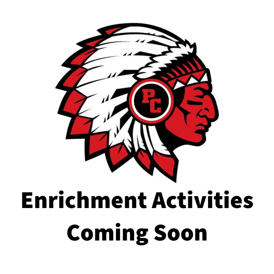 PC logo featuring a red Native American profile in a white feather headdress. Text: "Enrichment Activities Coming Soon."
